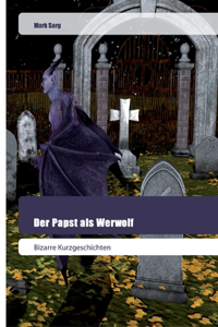 Papst als Werwolf
