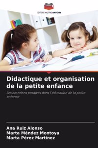 Didactique et organisation de la petite enfance