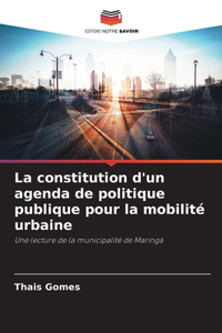 constitution d'un agenda de politique publique pour la mobilité urbaine