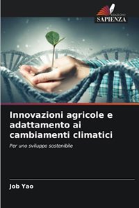 Innovazioni agricole e adattamento ai cambiamenti climatici