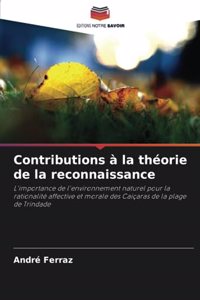 Contributions à la théorie de la reconnaissance
