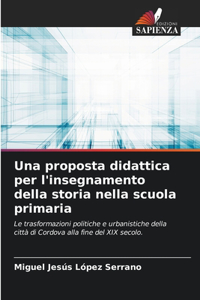 proposta didattica per l'insegnamento della storia nella scuola primaria