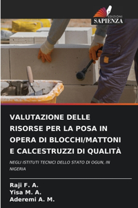 Valutazione Delle Risorse Per La Posa in Opera Di Blocchi/Mattoni E Calcestruzzi Di Qualità