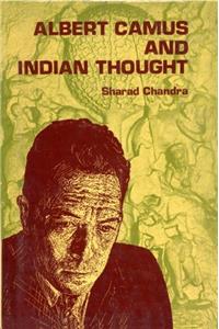 Albert Camus and Indian Thought
