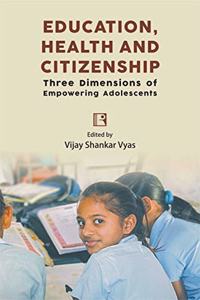 Education Health and Citizenship: Three Dimensions of Empowering Adolescents
