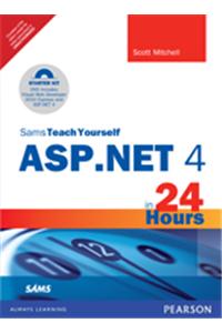 Sams Teach Yourself ASP.NET 4 in 24 Hours : Complete Starter Kit