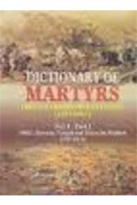 Dictionary of martyrs indias freedom struggle (1857-1947) vol 1 part II