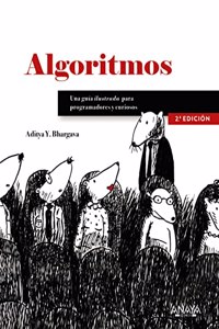Algoritmos. Guia ilustrada para programadores y curiosos
