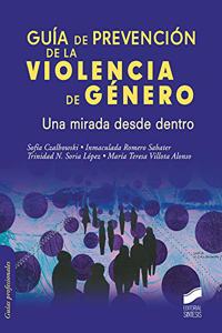 Guia de prevencion de la violencia de genero. Una mirada desde dentro