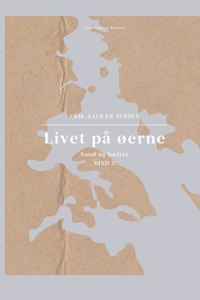 Livet på øerne. Bind 5. Sund og bælter