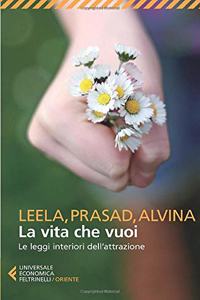La vita che vuoi