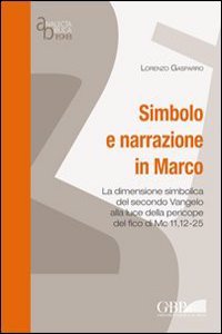 Simbolo E Narrazione in Marco