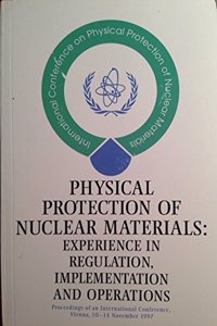 Physical Protection of Nuclear Materials