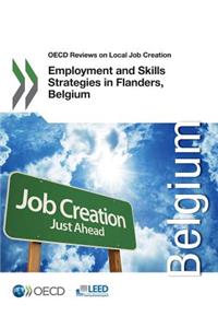 OECD Reviews on Local Job Creation Employment and Skills Strategies in Flanders, Belgium