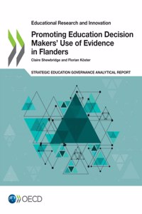 Promoting Education Decision Makers' Use of Evidence in Flanders