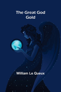 Great God Gold