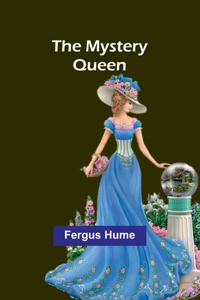 Mystery Queen