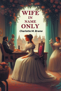 Wife in Name Only (Edition2024)