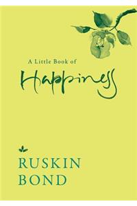 A Little Book of Happiness