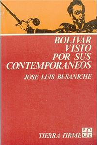 Bol-Var Visto Por Sus Contemporneos
