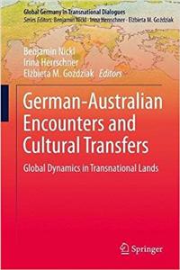 German-Australian Encounters and Cultural Transfers