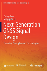 Next-Generation Gnss Signal Design