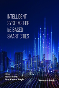 Intelligent Systems for IoE Based Smart Cities