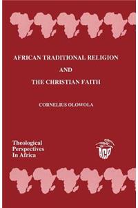 African Traditional Religion and the Christian Faith