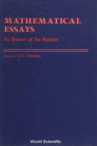 Mathematical Essays: In Honor of Su Buchin