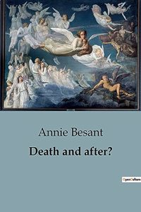 Death and after?