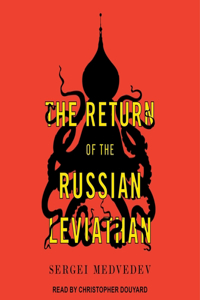 Return of the Russian Leviathan