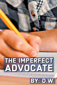 Imperfect Advocate