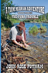 Yuba Trouble