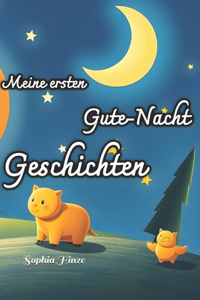 Meine ersten Gute-Nacht-Geschichten