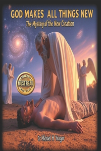 God Makes All Things New