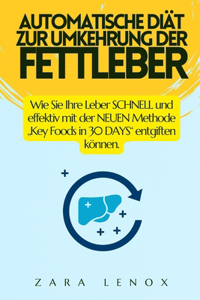 Automatische Diät Zur Umkehrung Der Fettleber