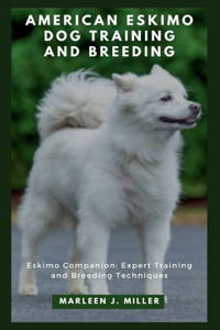 American Eskimo Dog training and breeding