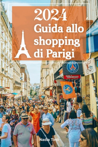 Guida allo shopping di Parigi 2024