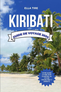 Kiribati Guide de Voyage 2024