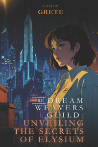 The Dream Weavers Guild