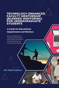 Technology-Enhanced Faculty Mentorship