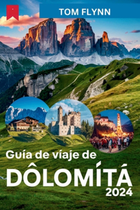 Guía de Viaje de Dolomita 2024