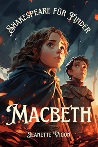 Macbeth Shakespeare für Kinder