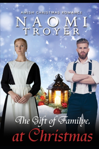 The Gift of Familye, at Christmas