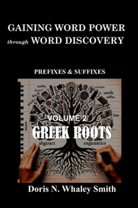 Gaining Word Power Through Word Discovery