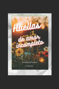 Huellas de amor incompleto