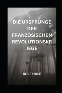 Ursprünge Der Französischen Revolutionskriege