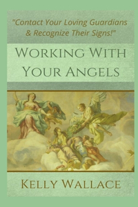 Working With Your Angels