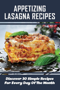 Appetizing Lasagna Recipes