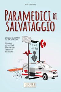 Paramedici di salvataggio - Il gioco da tavolo del salvataggio